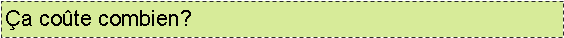 Text Box: �a co�te combien?